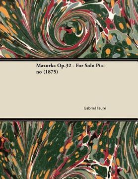 portada mazurka op.32 - for solo piano (1875) (en Inglés)