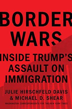 portada Border Wars: Inside Trump's Assault on Immigration 