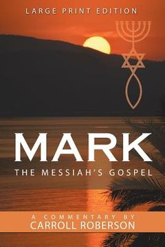 portada Mark the Messiah's Gospel (en Inglés)