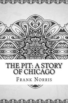 portada The Pit: A Story of Chicago (in English)