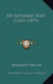 portada my saturday bird class (1893) (in English)