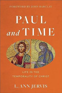 portada Paul and Time: Life in the Temporality of Christ (en Inglés)