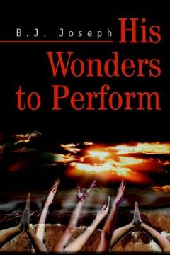 portada his wonders to perform (en Inglés)