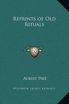 portada reprints of old rituals (en Inglés)