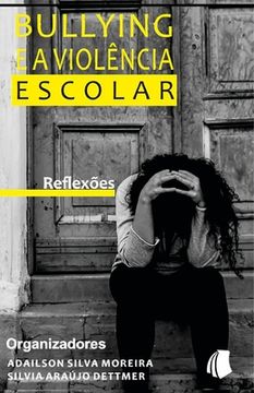 portada Bullying e a Violência Escolar: Reflexões (in Portuguese)