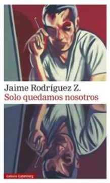 portada Solo Quedamos Nosotros (in Spanish)