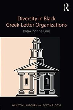 portada Diversity in Black Greek Letter Organizations: Breaking the Line (en Inglés)