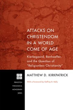 portada Attacks on Christendom in a World Come of Age (en Inglés)