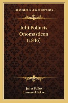 portada Iulii Pollucis Onomasticon (1846) (en Latin)