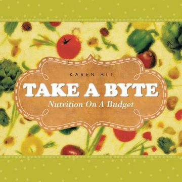 portada Take a Byte: Nutrition on a Budget (en Inglés)