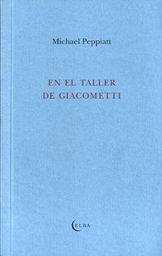 portada En el Taller de Giacometti (el Taller de Elba)