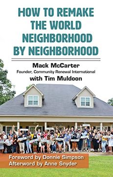 portada How to Remake the World Neighborhood by Neighborhood (in English)