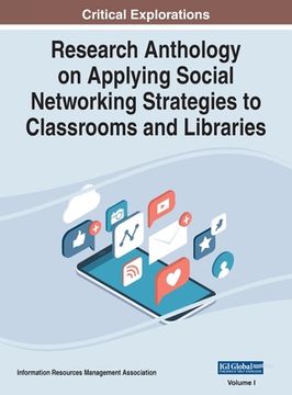 portada Research Anthology on Applying Social Networking Strategies to Classrooms and Libraries, VOL 1 (in English)