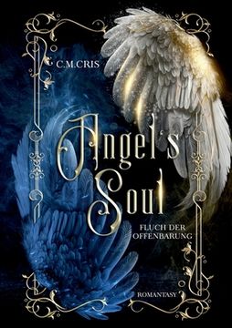 portada Angel's Soul: Fluch der Offenbarung: Romantische Fantasy (in German)