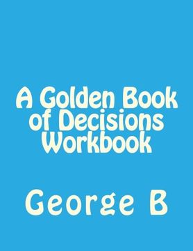 portada A Golden Book of Decisions Workbook: Volume 3 (Golden Book Workbook Series)