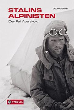 portada Stalins Alpinisten: Der Fall Abalakow. Aus dem Französischen von Manon Hopf (in German)