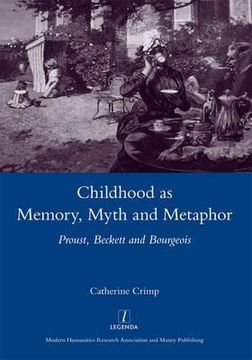 portada Childhood as Memory, Myth and Metaphor: Proust, Beckett and Bourgeois (in English)