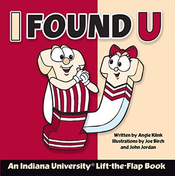 portada I Found U: An Indiana University Lift-The-Flap Book