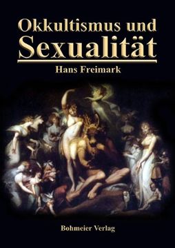 portada Okkultismus und Sexualität: Beiträge zur Kulturgeschichte der Vergangenheit und Gegenwart (en Alemán)