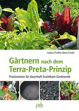 portada Gärtnern Nach dem Terra-Preta Prinzip: Praxiswissen für Dauerhaft Fruchtbare Gartenerde (in German)