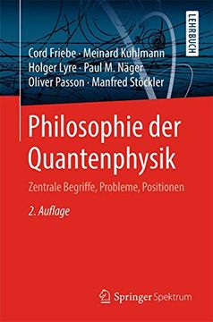 portada Philosophie der Quantenphysik: Zentrale Begriffe, Probleme, Positionen (en Alemán)