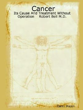 portada cancer: its cause and treatment without operation robert bell m.d.