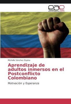 portada Aprendizaje de adultos inmersos en el Postconflicto Colombiano: Motivación y Esperanza