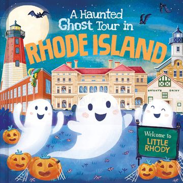 portada A Haunted Ghost Tour in Rhode Island (en Inglés)