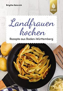 portada Landfrauen Kochen: Rezepte aus Baden-Württemberg (en Alemán)