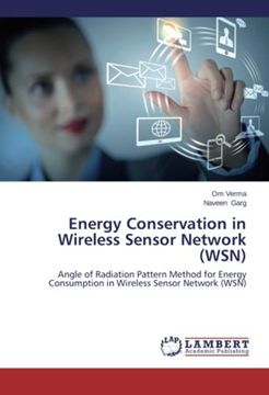 portada Energy Conservation in Wireless Sensor Network (WSN): Angle of Radiation Pattern Method for Energy Consumption in Wireless Sensor Network (WSN)