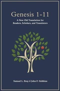 portada Genesis 1-11: A New Old Translation For Readers, Scholars, and Translators (in English)