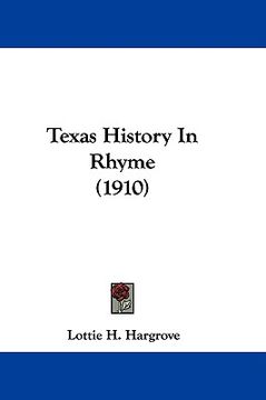 portada texas history in rhyme (1910) (en Inglés)