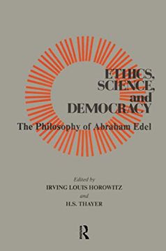 portada Ethics, Science, and Democracy: Philosophy of Abraham Edel (en Inglés)