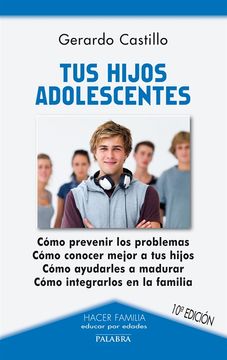 portada Tus Hijos Adolescentes (in Spanish)