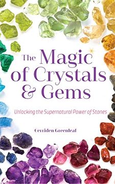 portada The Magic of Crystals and Gems: Unlocking the Supernatural Power of Stones (en Inglés)