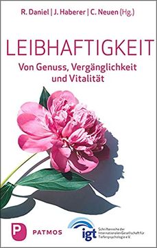 portada Leibhaftigkeit: Von Genuss, Vergänglichkeit und Vitalität (en Alemán)