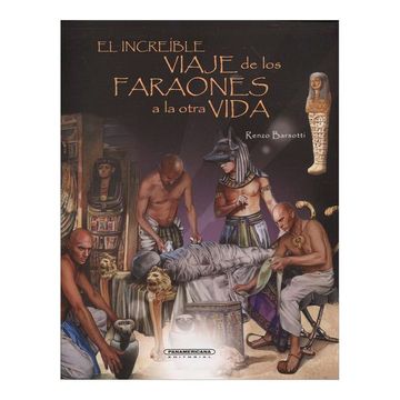 portada El Increible Viaje de Los Faraones a la Otra Vida
