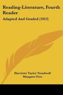 portada reading-literature, fourth reader: adapted and graded (1913) (en Inglés)