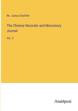 portada The Chinese Recorder and Missionary Journal: Vol. 3