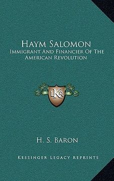 portada haym salomon: immigrant and financier of the american revolution (en Inglés)