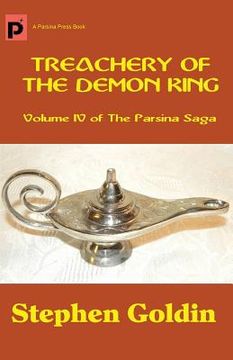 portada Treachery of the Demon King: Volume IV of The Parsina Saga (in English)