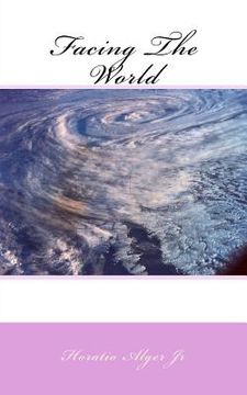 portada Facing The World (en Inglés)