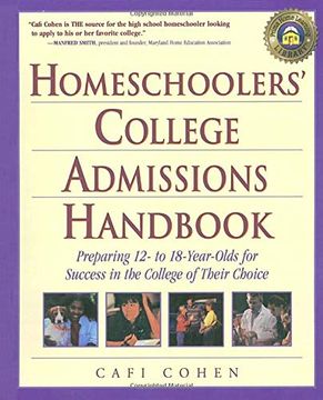 portada Homeschoolers' College Admissions Handbook: Preparing 12- to 18-Year-Olds for Success in the College of Their Choice (Prima Home Learning Library) 