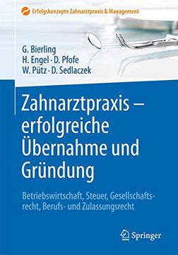 portada Zahnarztpraxis - Erfolgreiche Übernahme und Gründung (en Alemán)