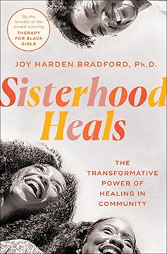portada Sisterhood Heals: The Transformative Power of Healing in Community (en Inglés)