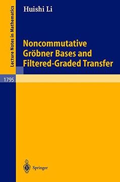 portada Noncommutative Gröbner Bases and Filtered-Graded Transfer: V. 1795 (Lecture Notes in Mathematics) (en Inglés)