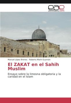 portada El ZAKAT en el Sahih Muslim: Ensayo sobre la limosna obligatoria y la caridad en el Islam