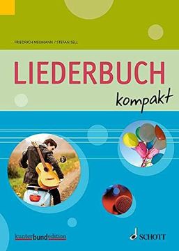 portada Liederbuch Kompakt: Für Allgemein Bildende Schulen. Gesang und Gitarre (Klavier). Liederbuch. (Kunter-Bund-Edition)