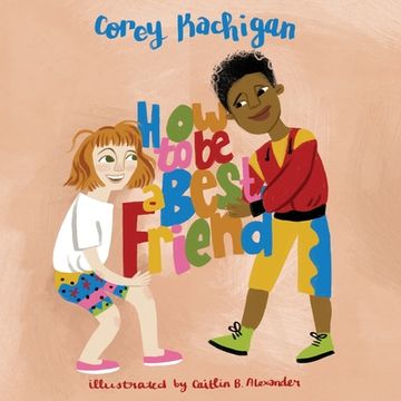 portada How To Be A Best Friend (en Inglés)