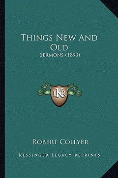 portada things new and old: sermons (1893)
